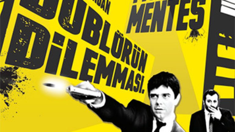 Murat Menteş – Dublörün Dilemması