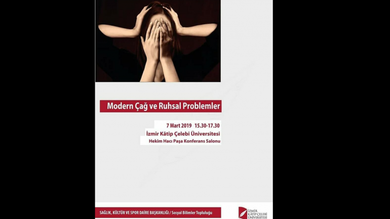 Modern Çağ ve Ruhsal Problemler Paneli Yarın Başlıyor