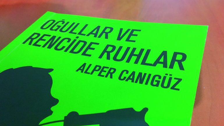 Alper Canıgüz – Oğullar ve Rencide Ruhlar