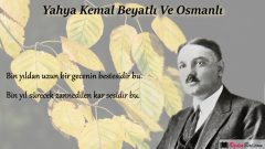 Yahya Kemal Beyatlı Ve Osmanlı