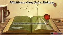 Müslüman Genç Şaire Mektup