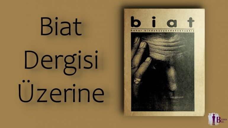 Biat Dergisi Üzerine