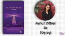 Aynur Dilber ile Söyleşi