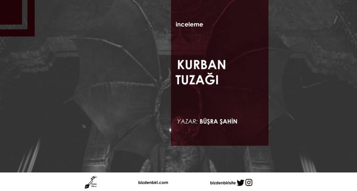 Kurban Tuzağı